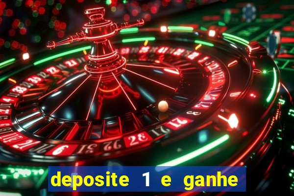 deposite 1 e ganhe 10 vai de bet